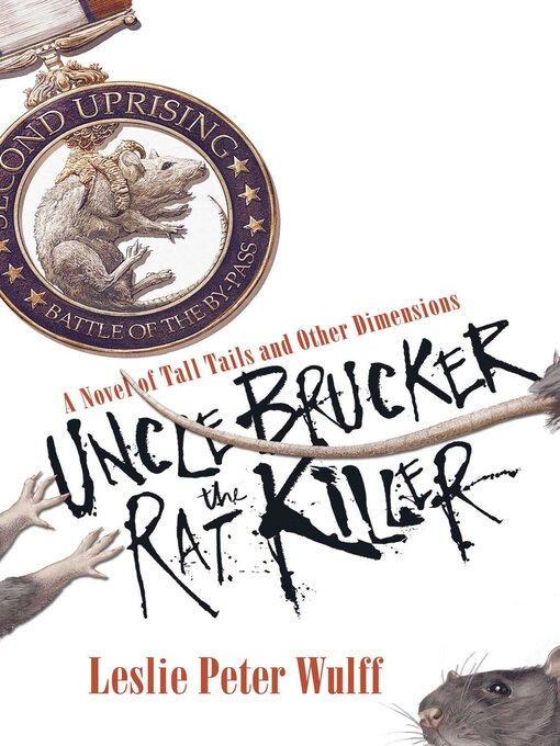 Title details for Uncle Brucker the Rat Killer by Leslie Peter Wulff - Available